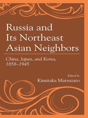 cover image of Russia and Its Northeast Asian Neighbors